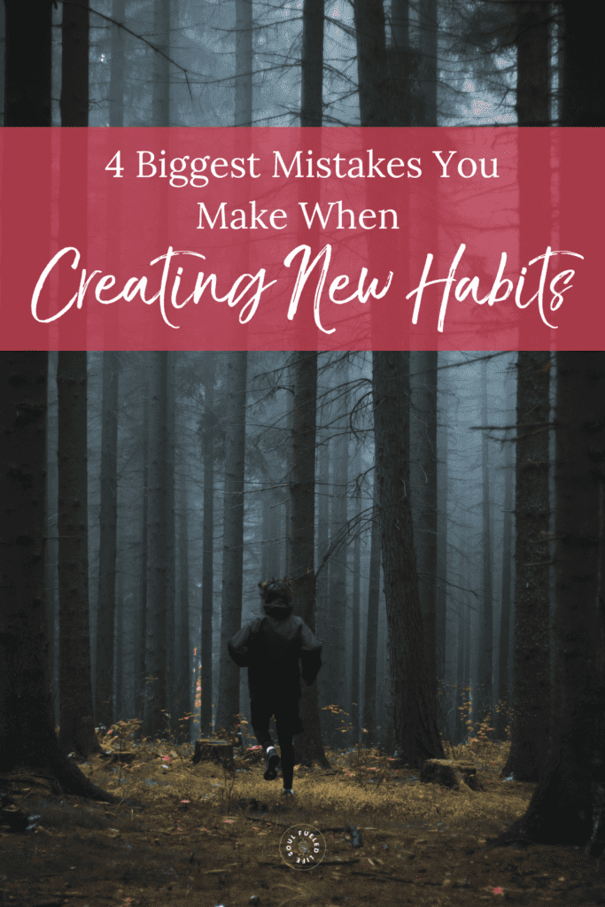 Learn the mistakes you're making when you're creating new habits. 