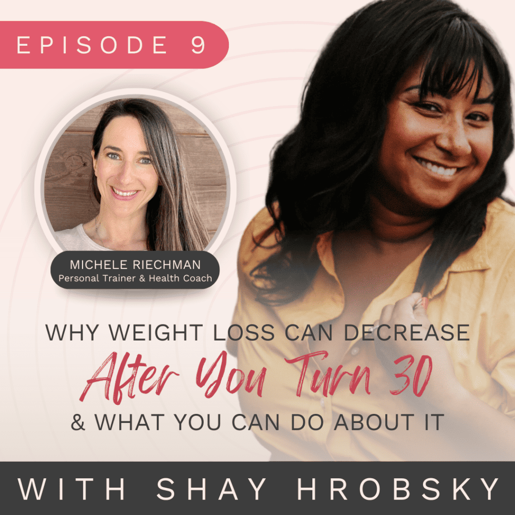 Ep 9 - Why Weight Loss Can Decrease After You 